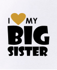 I love big sis Seilinukas I love big sis Seilinukas